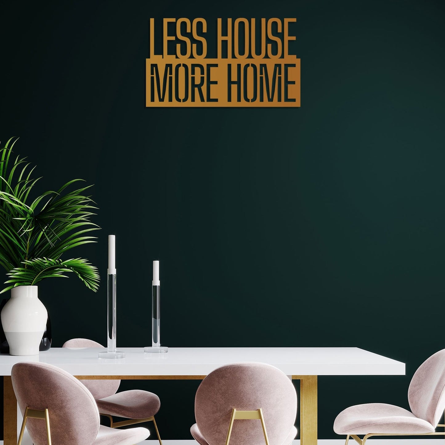 Less House More Home Metal Wall Art 4