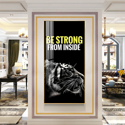 Be Strong Premium Acrylic Vertical Wall Art