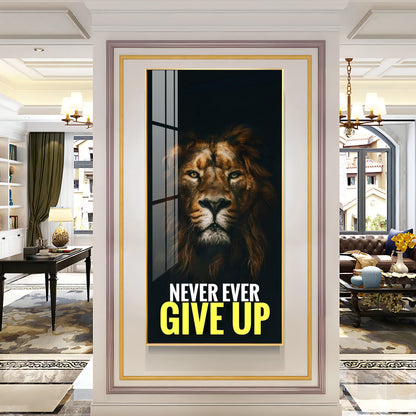 Never Give Up Premium Acrylic Vertical Wall Art