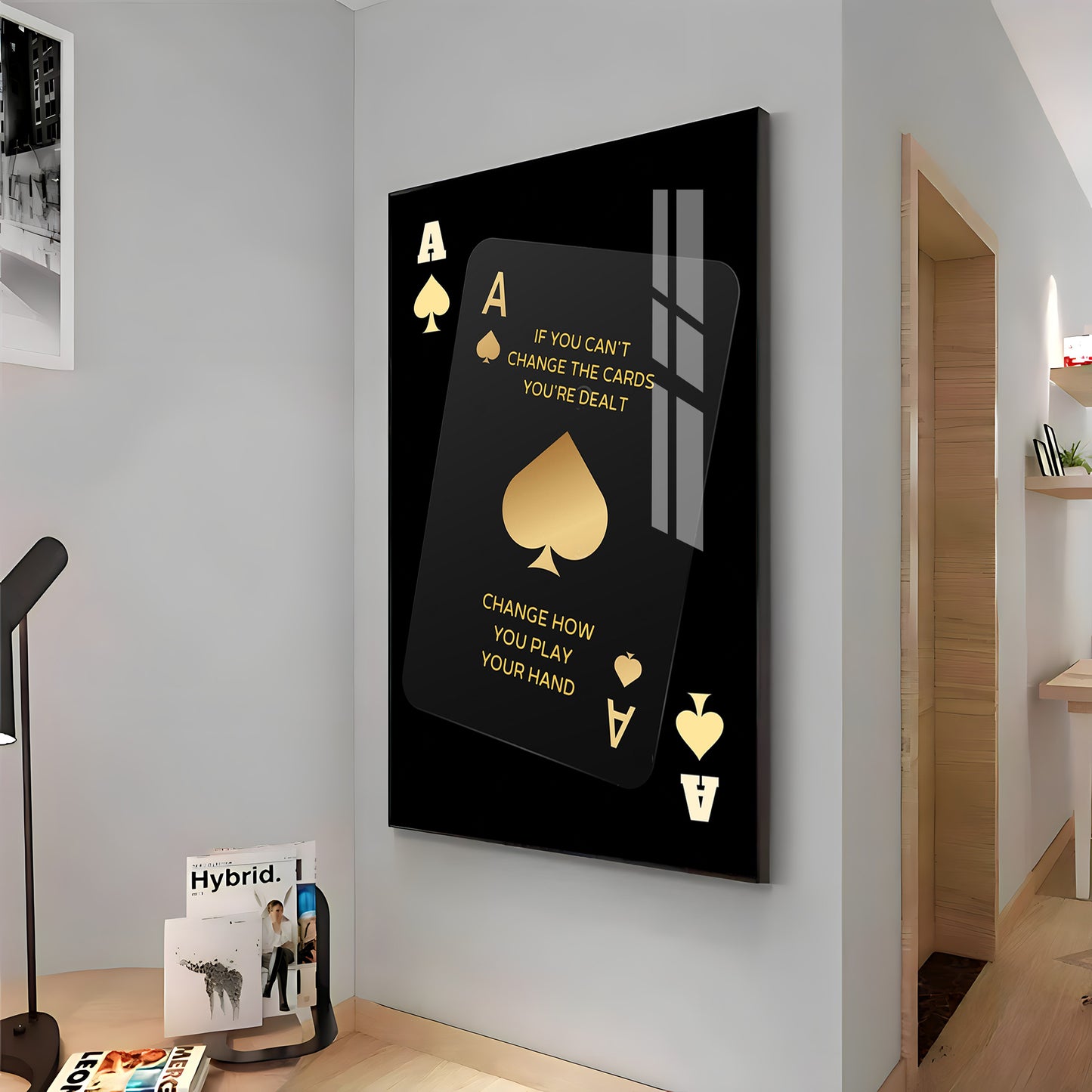 If You Can't Change The Cards Premium Acrylic Vertical Wall Art