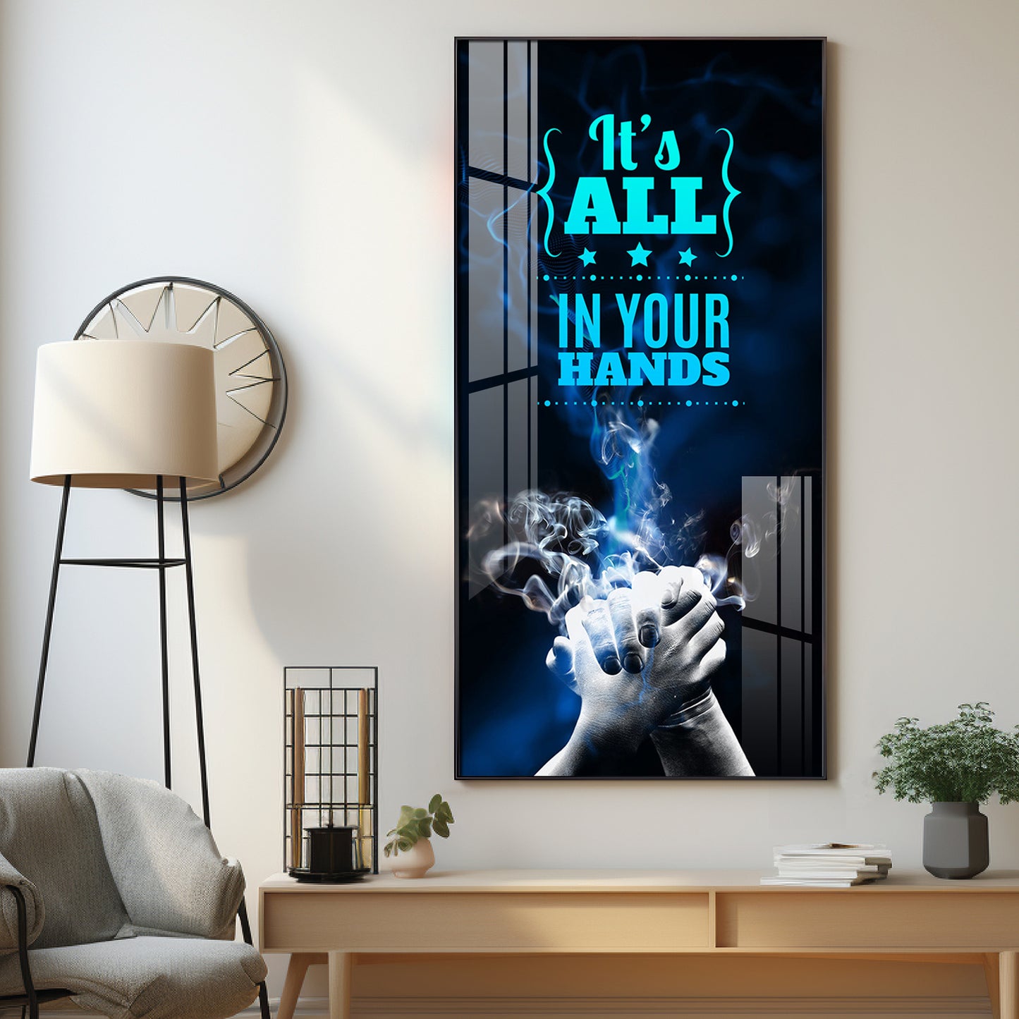 It's All In Your Hands Premium Acrylic Vertical Wall Art