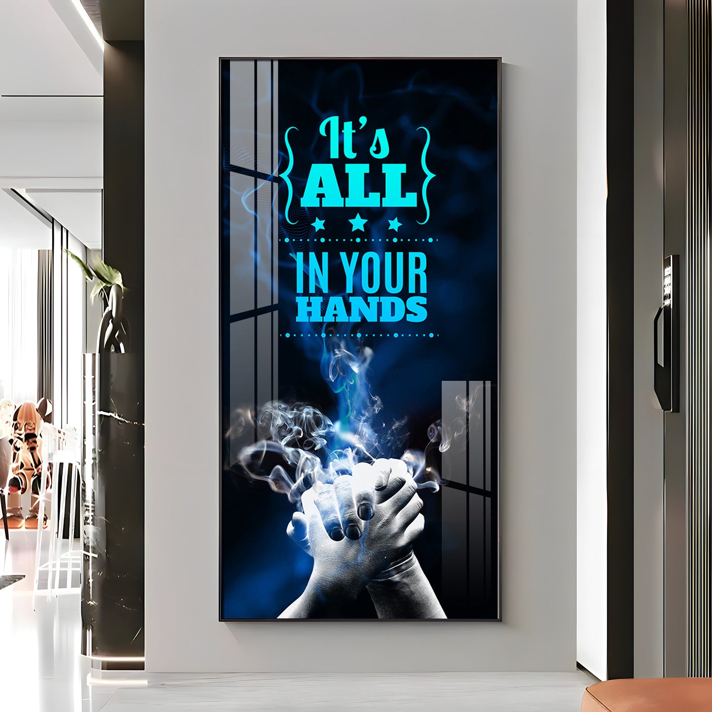 It's All In Your Hands Premium Acrylic Vertical Wall Art