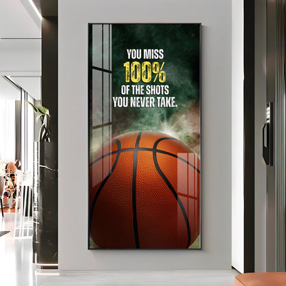 You Miss 100% Of The Shots Premium Acrylic Vertical Wall Art