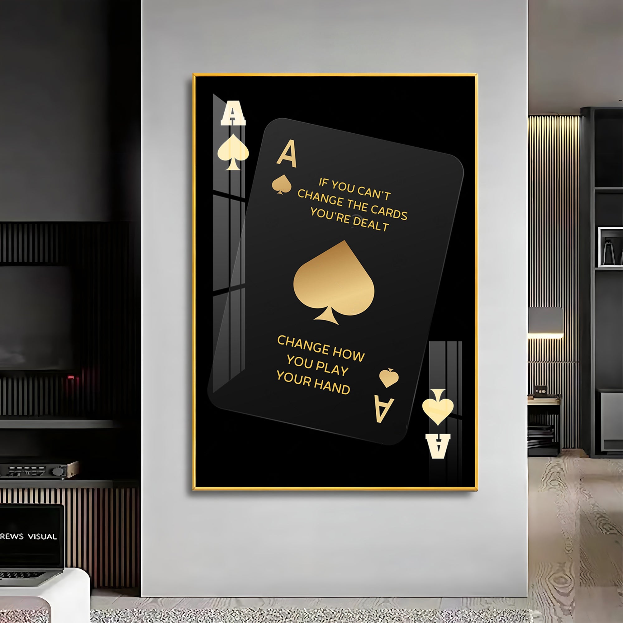 If You Can't Change The Cards Premium Acrylic Vertical Wall Art