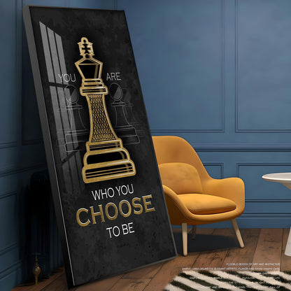 Who You Choose To Be Premium Acrylic Vertical Wall Art