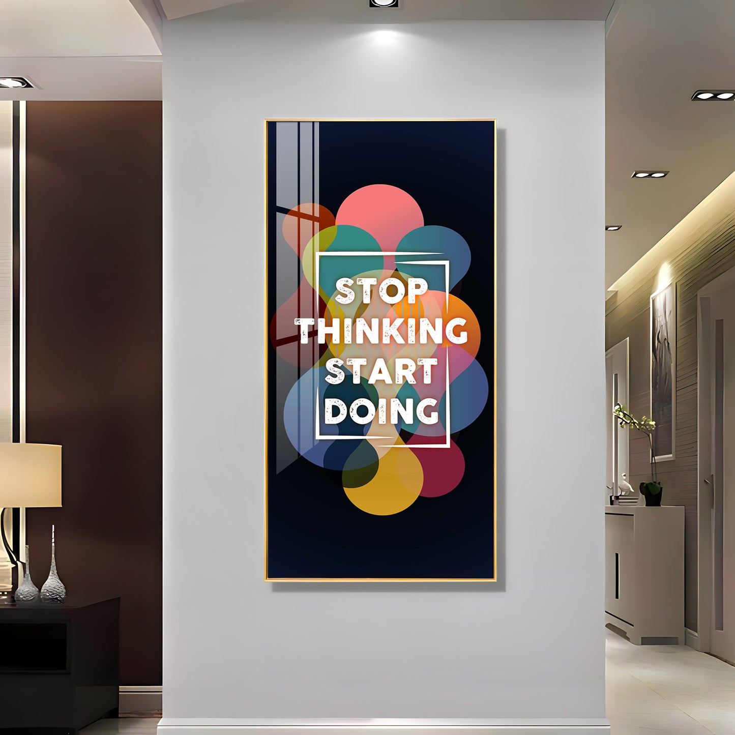 Stop Thinking Start Doing Premium Acrylic Vertical Wall Art