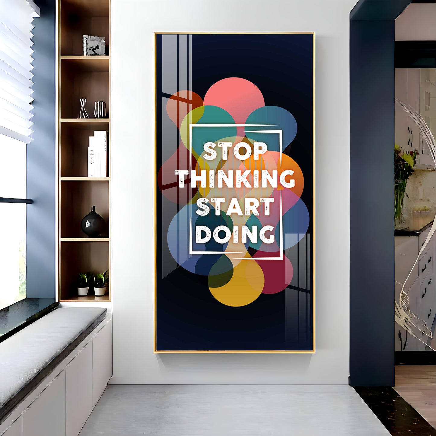 Stop Thinking Start Doing Premium Acrylic Vertical Wall Art