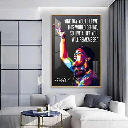 One Day You'll Leave This World Behind Premium Acrylic Vertical Wall Art