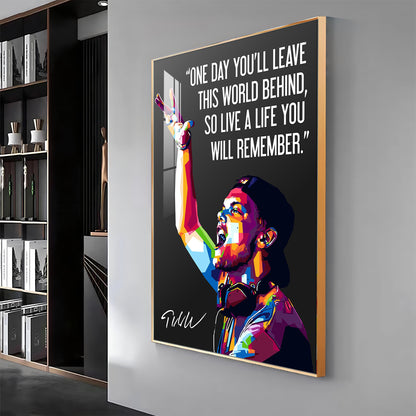 One Day You'll Leave This World Behind Premium Acrylic Vertical Wall Art