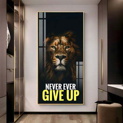 Never Give Up Premium Acrylic Vertical Wall Art