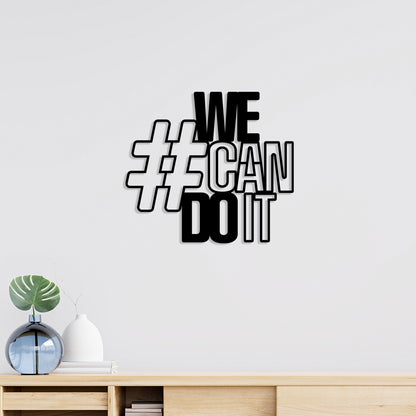 We Can Do It Metal Wall Art