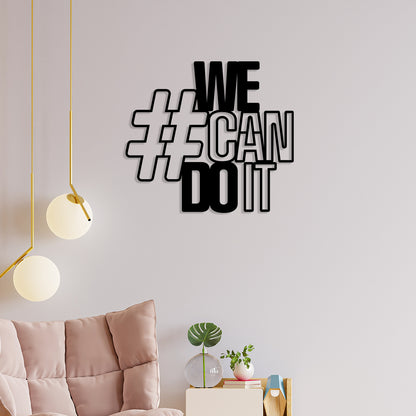 We Can Do It Metal Wall Art