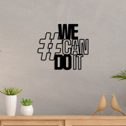 We Can Do It Metal Wall Art