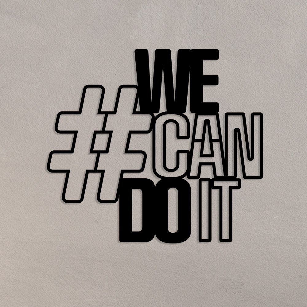 We Can Do It Metal Wall Art