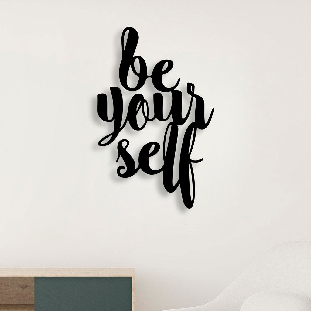 Be Your Self Metal Wall Art 3