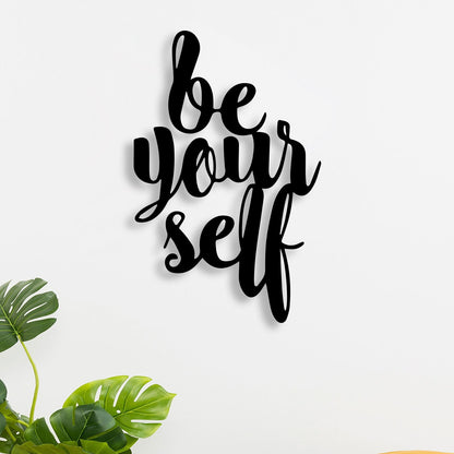 Be Your Self Metal Wall Art