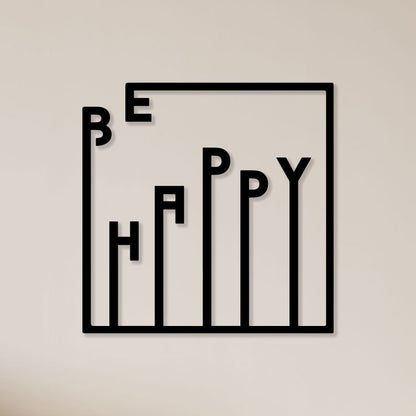 Be Happy Metal Wall Art