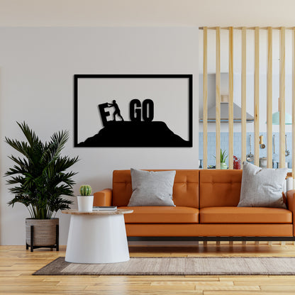 Let GO Your EGO Metal Wall Art